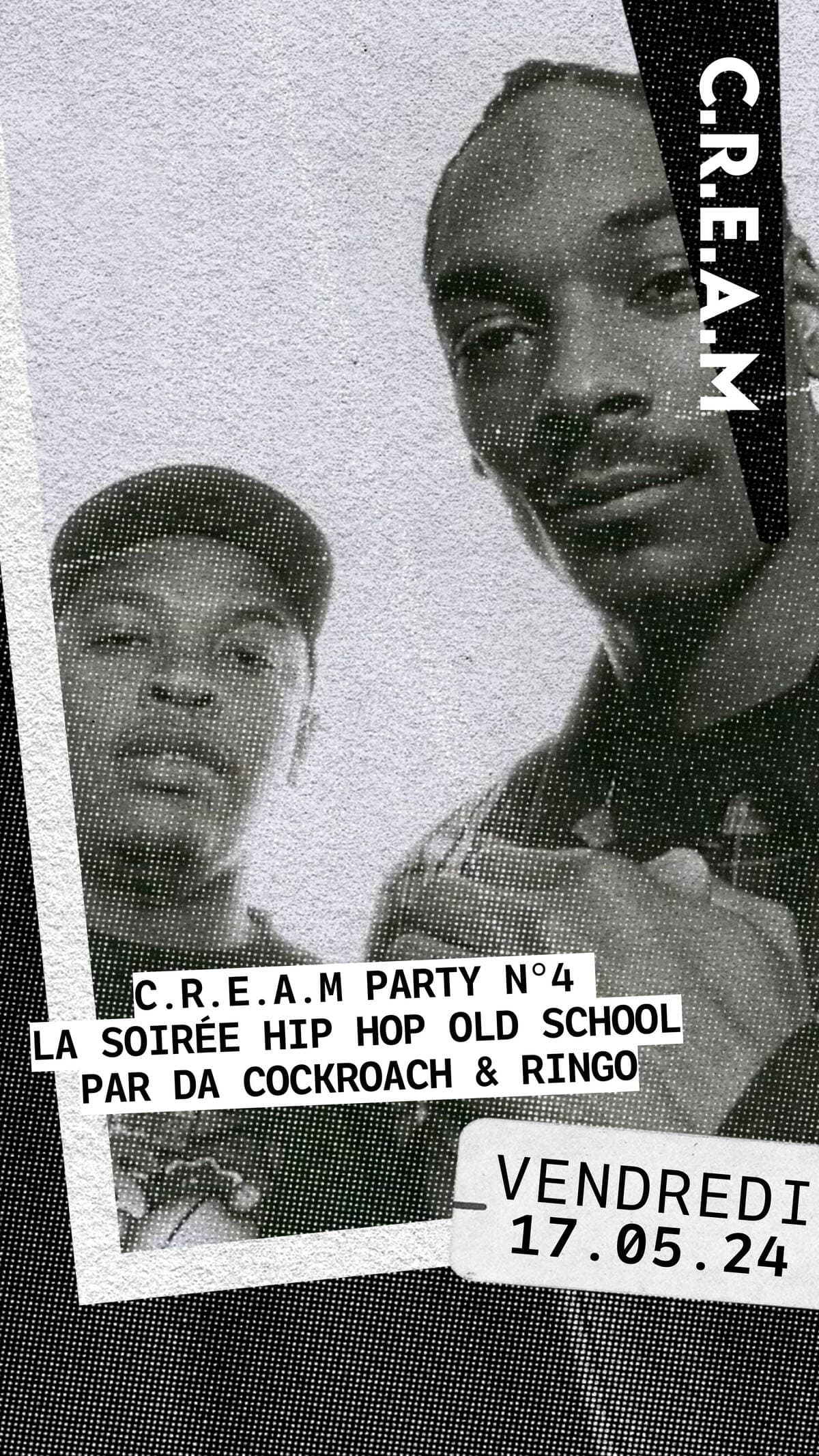 C.R.E.A.M Party n°4 : la soirée hip hop old school par Da Cockroach & Ringo