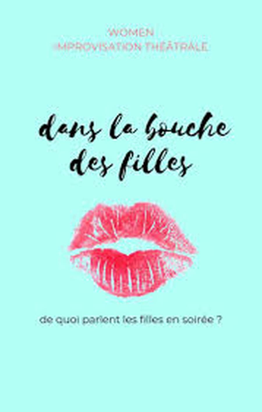 Dans la bouche des filles