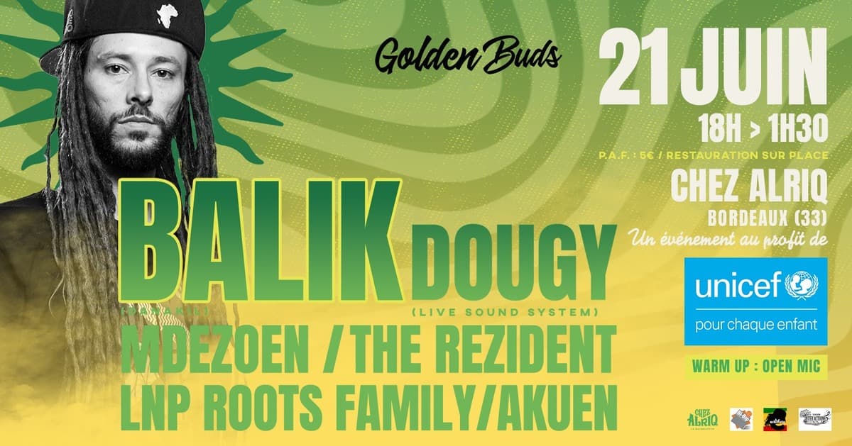 Événement caritatif au profit de l’UNICEF : Balik (Danakil) + Dougy Live sound system + Mdezoen + The Rezident + Lnp Roots Family + Akuen + Skenplis