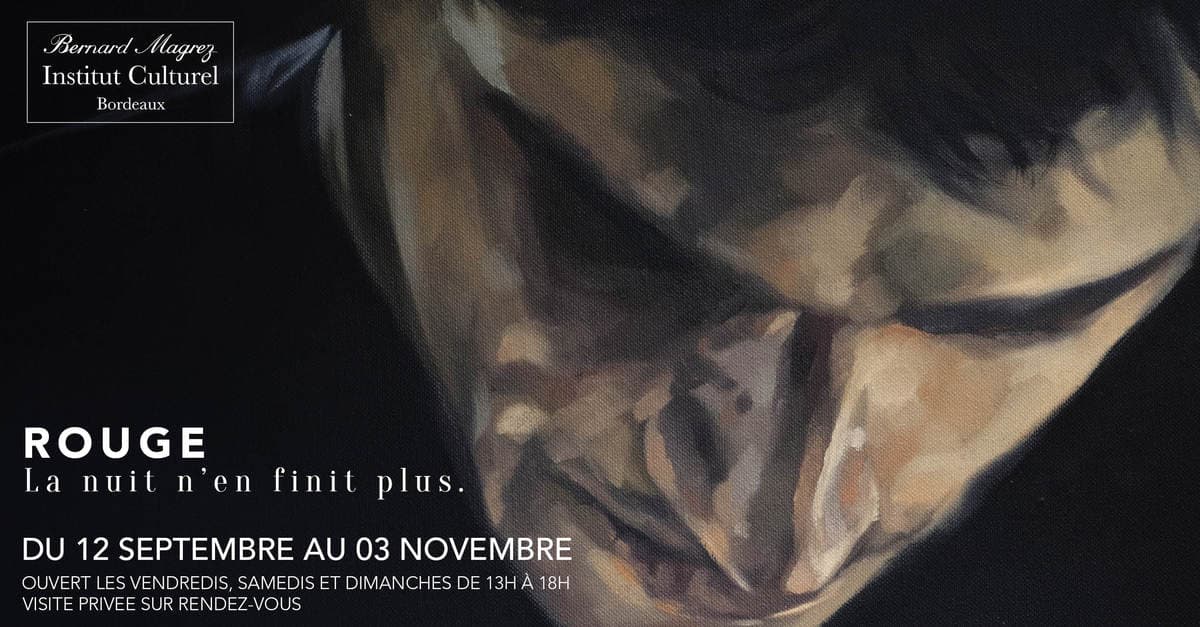 EXPOSITION CONSACREE A ROUGE | La nuit n'en finit plus
