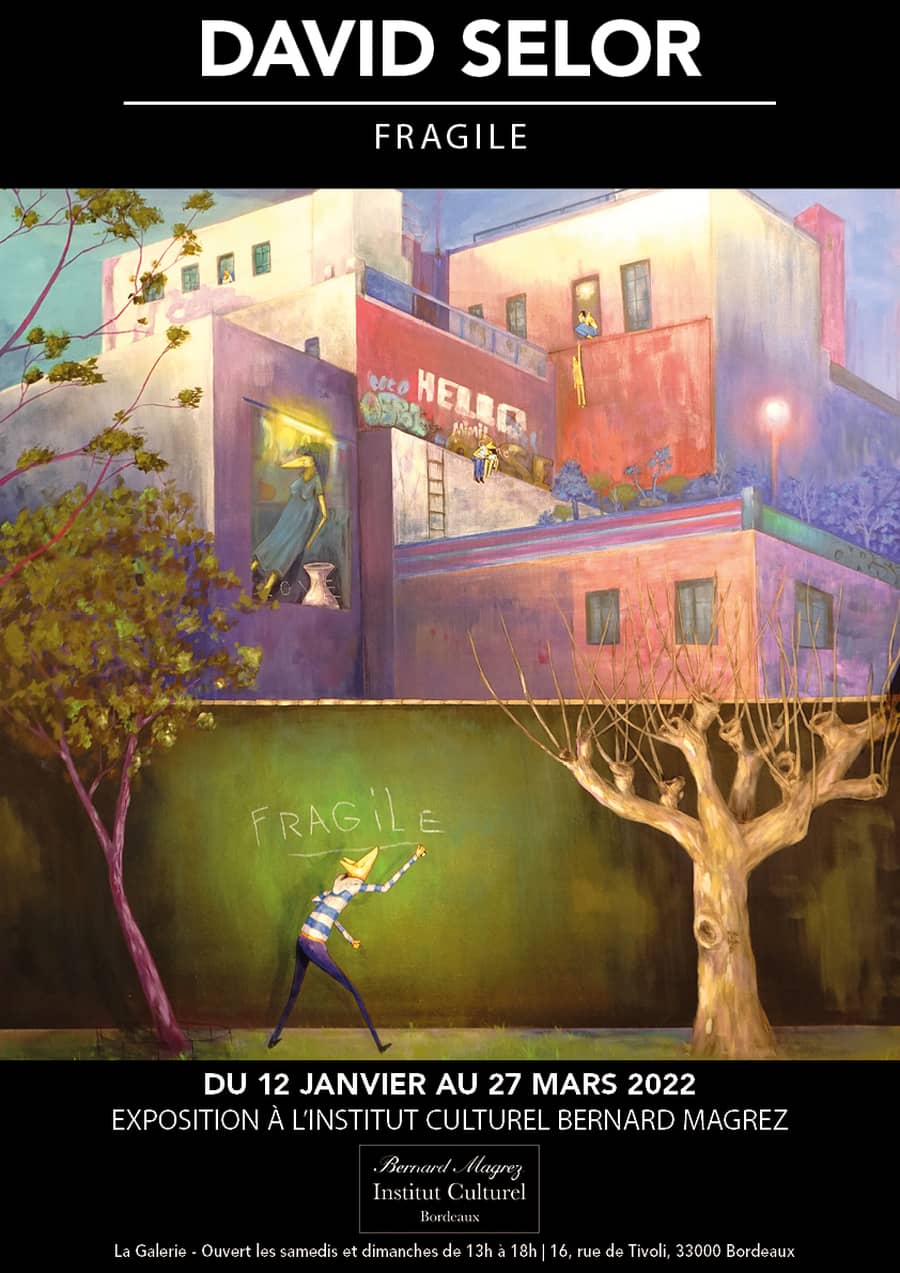 Exposition de David Selor et vernissage- Fragile