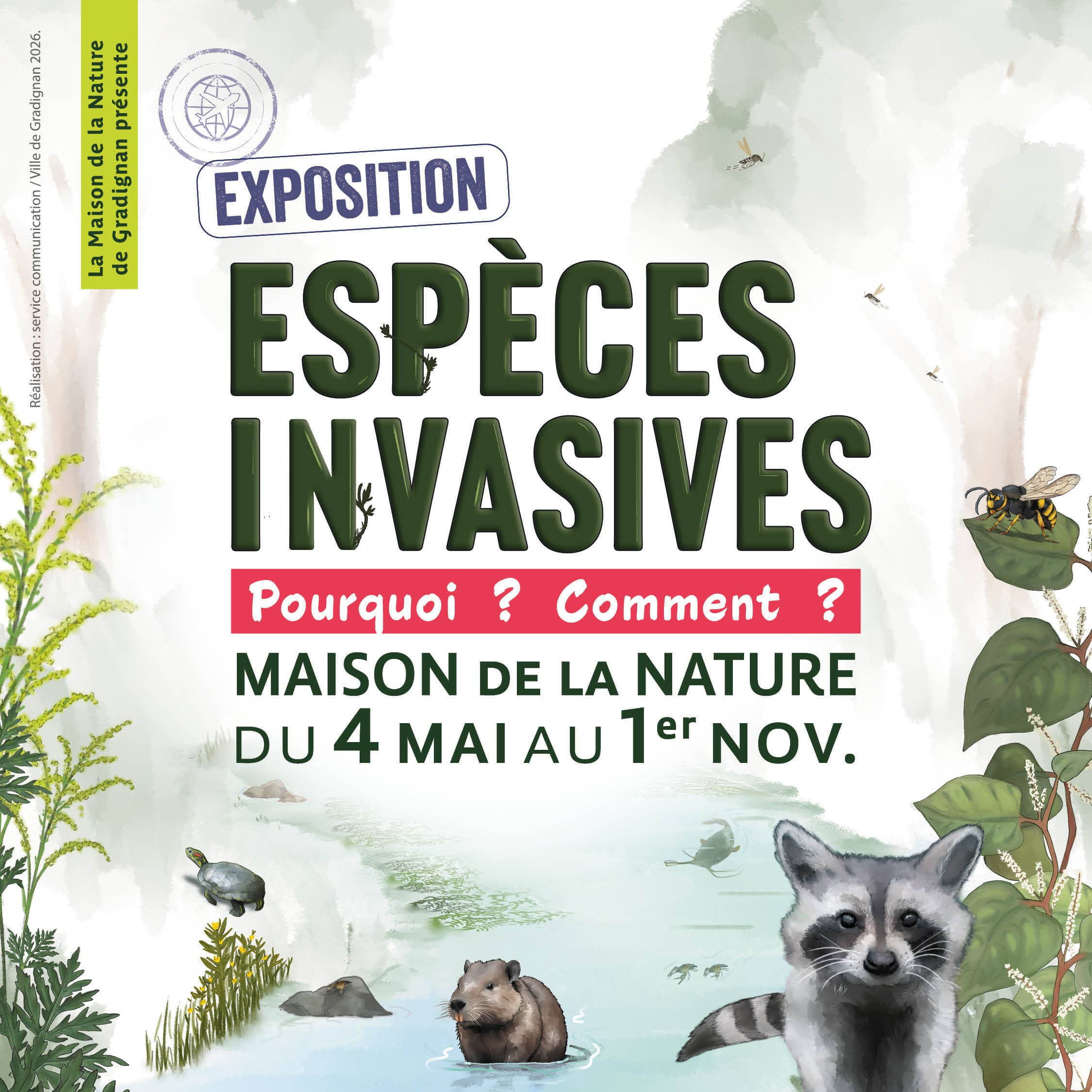 Espèces invasives, Pourquoi ? Comment ?