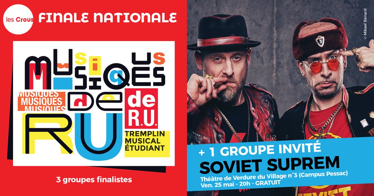 Finale Nationale du tremplin Musiques de R.U. + Soviet Suprem