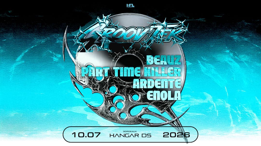 Groov'Tek : Beauz, Part Time Killer, Ardente, Enola