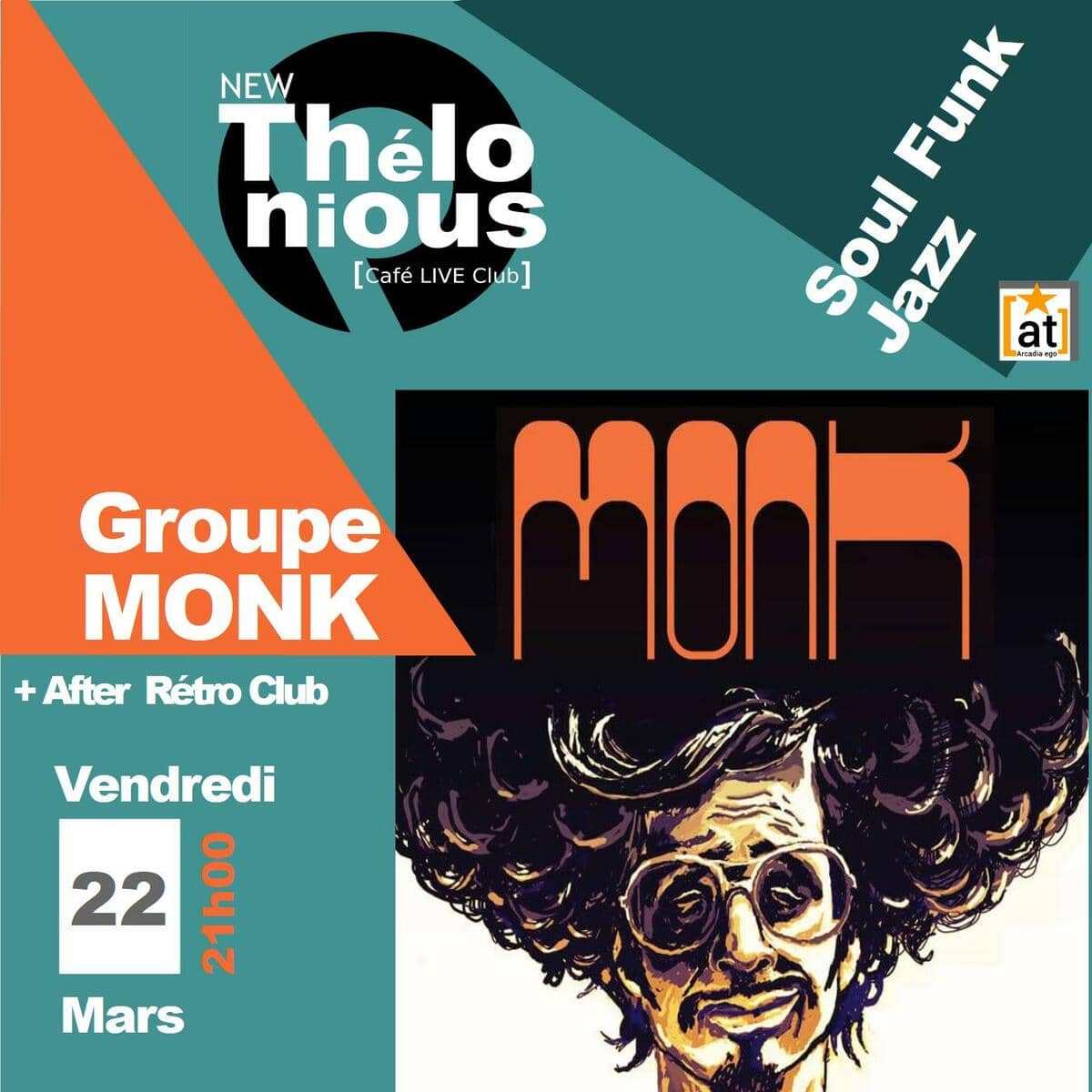 Groupe Monk + After Rétro Club