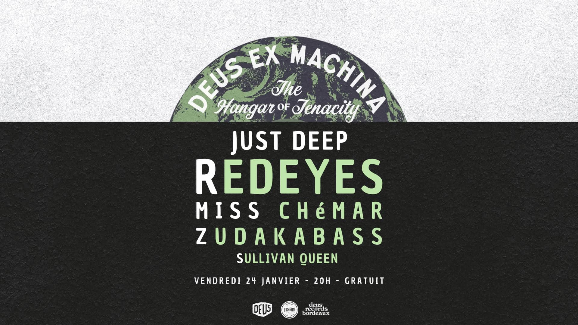JDNB x DEUS : JUST DEEP w/ Redeyes + Miss CHéMAR + Zudakabass + Sullivan Queen