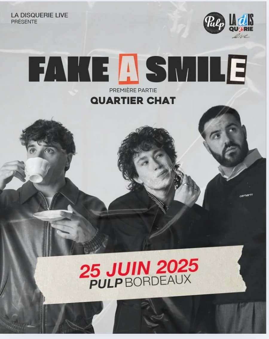 LA DISQUERIE LIVE Présente : **FAKE A SMILE X QUARTIER CHAT**