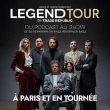 Legend Tour By Trade Republic - Du Podcast au Show
