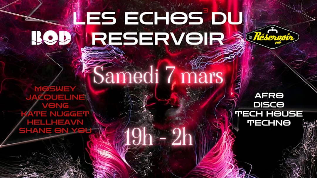 Les Echos du Réservoir #3