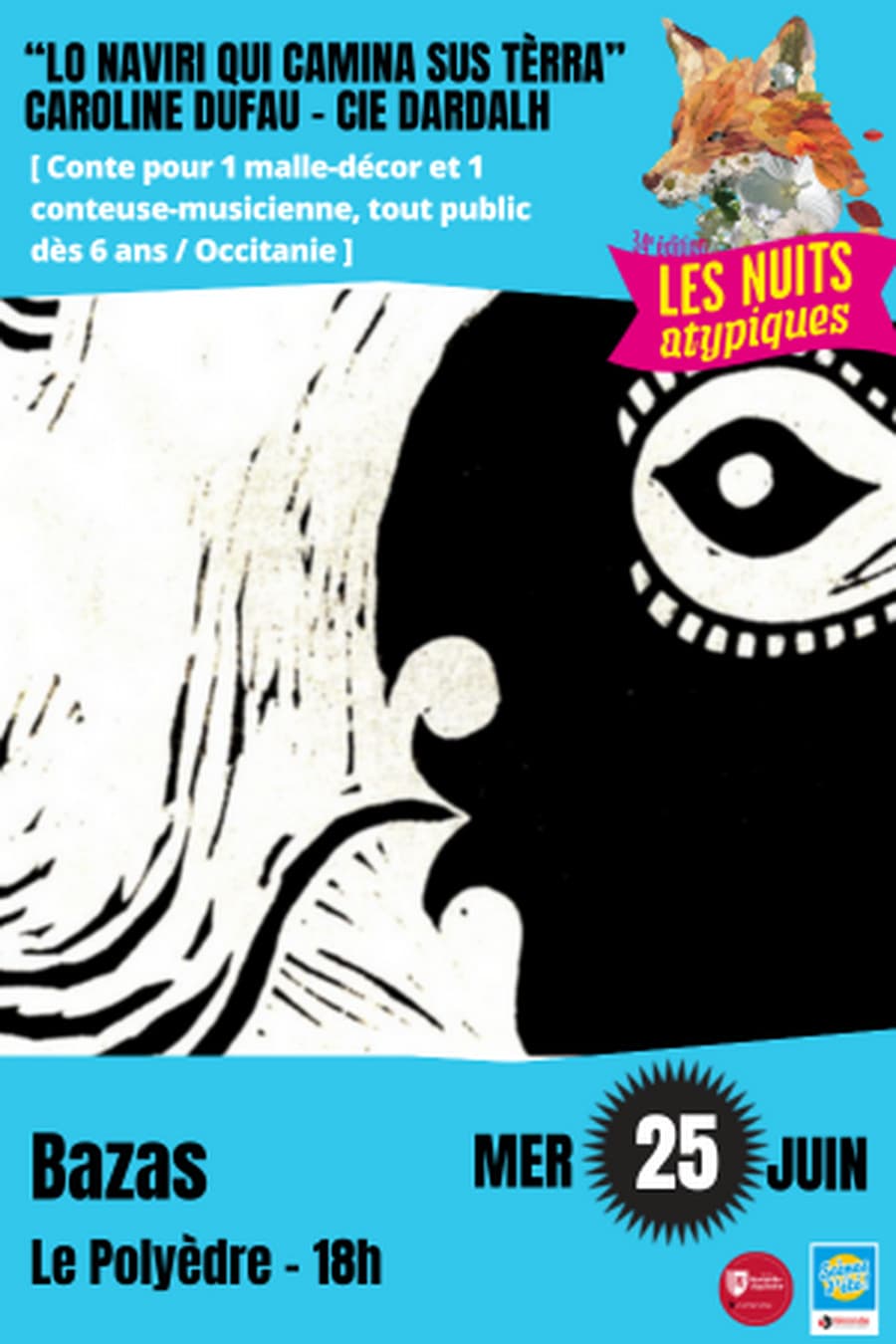 Les Nuits Atypiques : « Lo naviri qui camina sus tèrra » de Caroline Dufau, Cie Dardalh