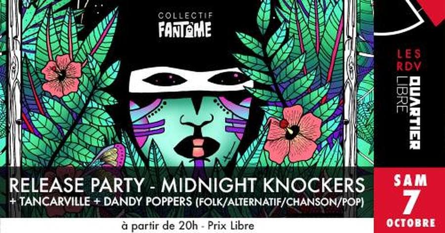 Midnight Knockers (Release Party) + Tancarville + Dandy Poppers