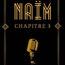 Naïm - Chapitre 3