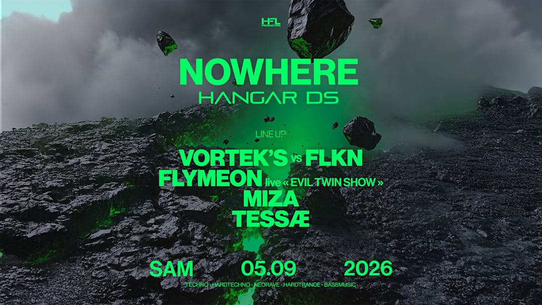 NOWHERE // VORTEK'S vs FLKN - FLYMEON (live) - MIZA - TESSÆ