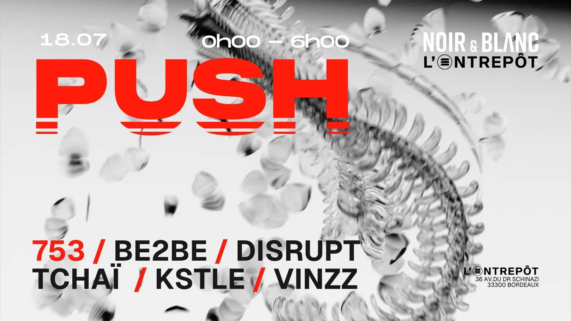 PUSH w/ 753CODEMUSIC - BE2BE - DISRUPT TCHAI - KSTLE - VINZZ