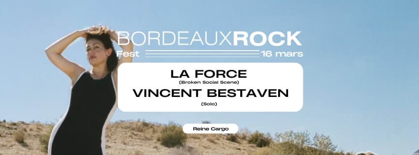 REINE CARGO POP - CLÔTURE DU FESTIVAL BORDEAUX ROCK