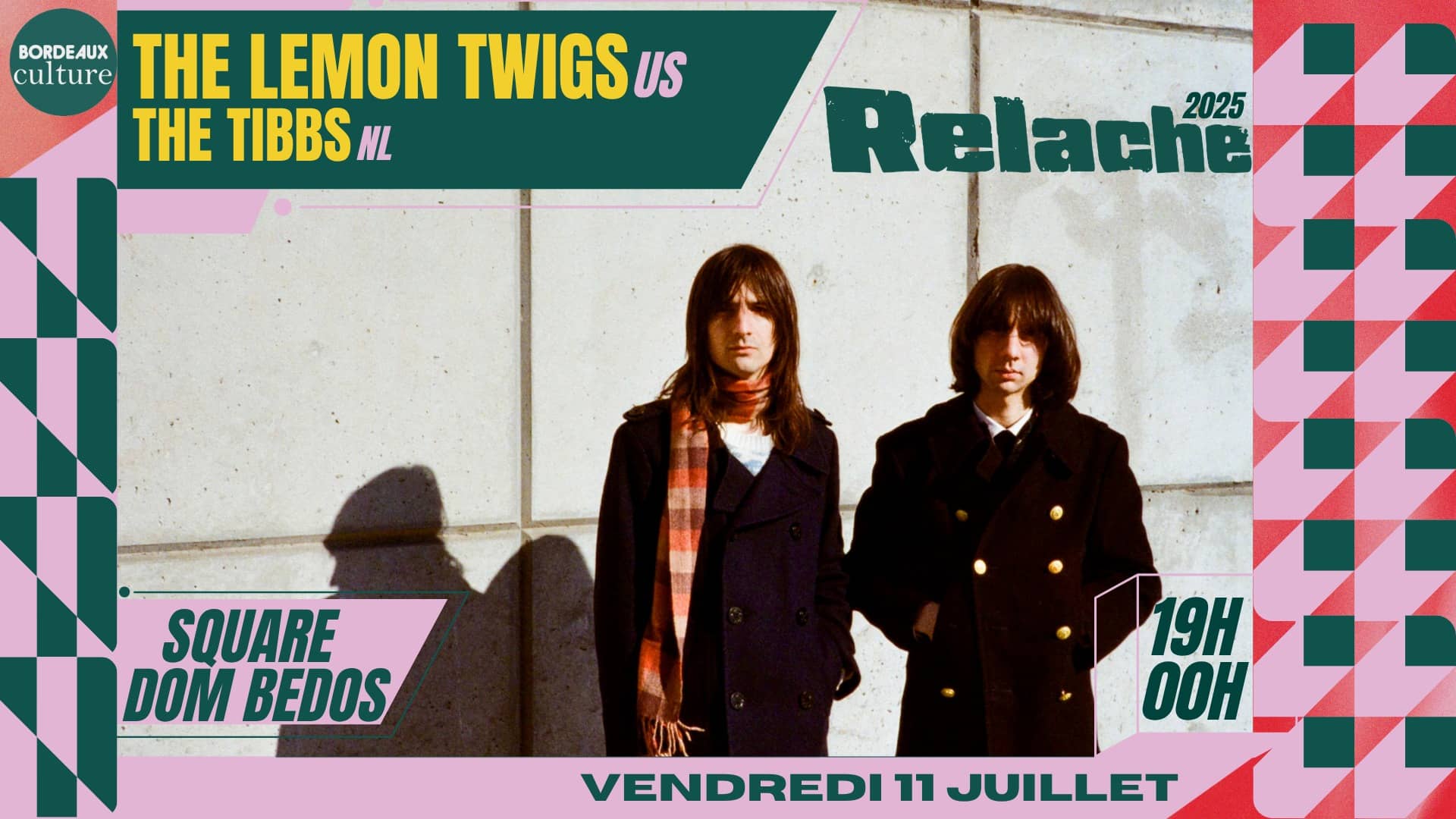 RELACHE #16 : THE LEMON TWIGS + THE TIBBS + VINCENT BESTAVEN