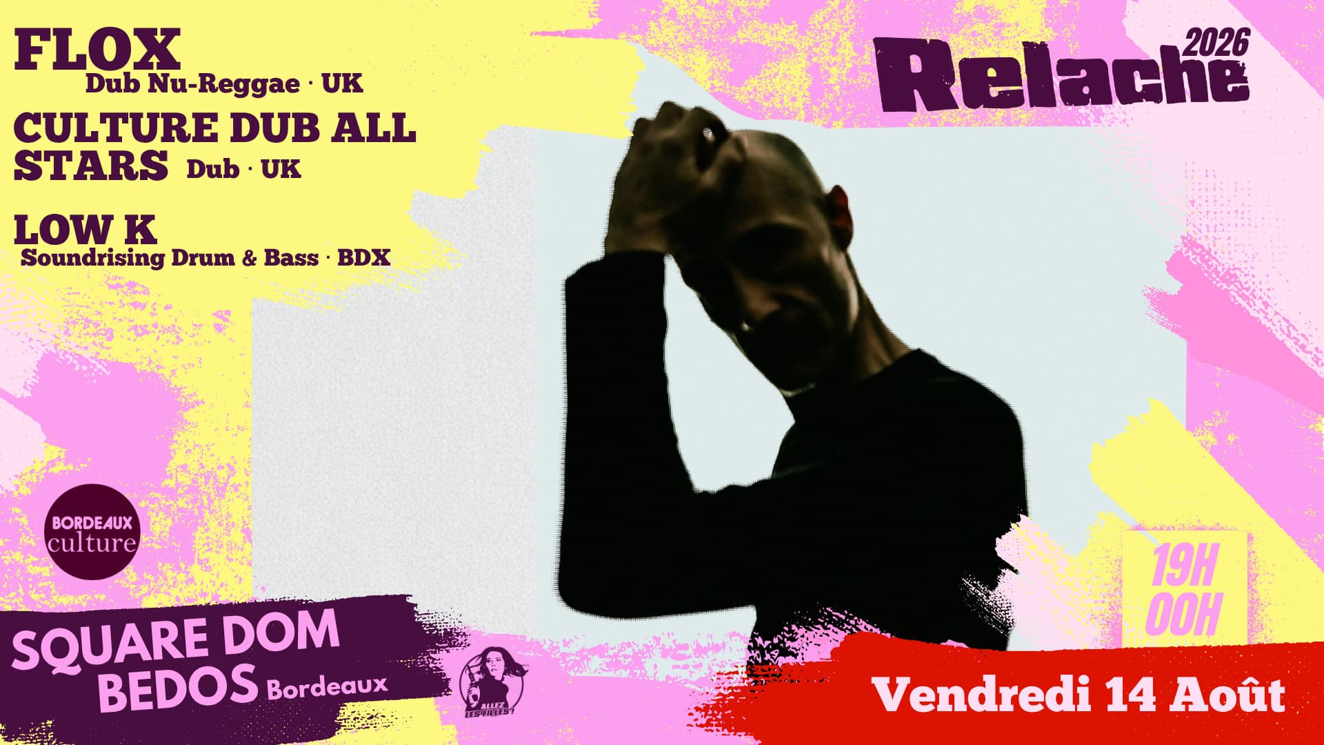 Relâche #17 : Flox + Culture Dub All Stars + Low K
