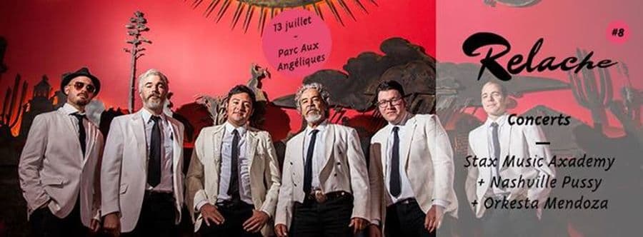 Relâche #8 : avec Stax Music Academy + Nashville Pussy + Orkesta Mendoza