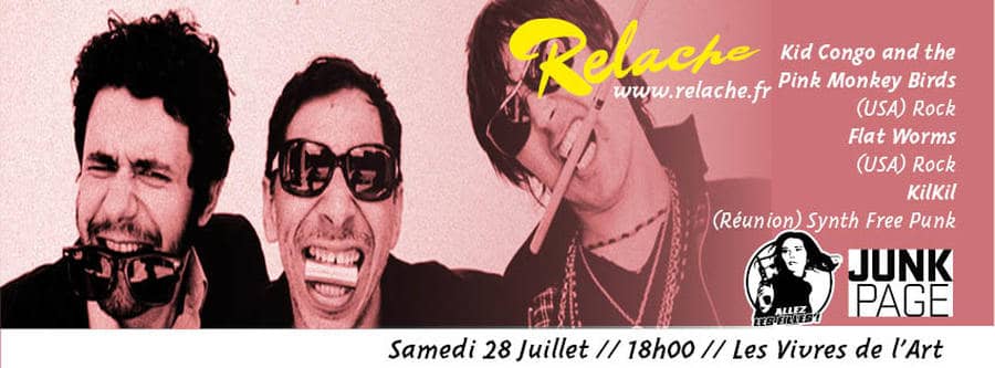 Relache #9 : avec Kid Congo and the Pink Monkey Birds + Flat Worms + KilKil