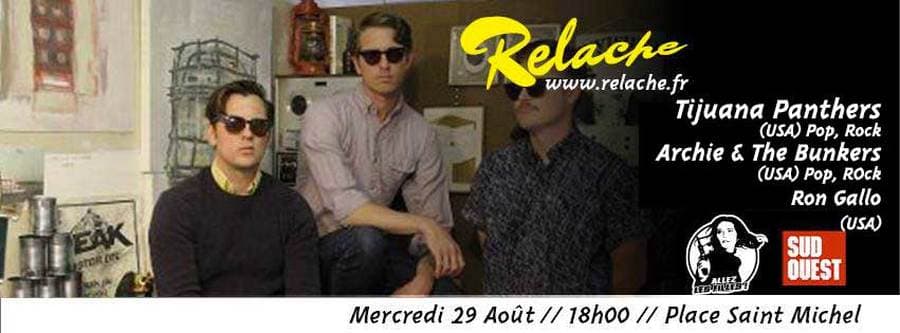 Relache #9 : avec Tijuana Panthers + Archie & The Bunkers