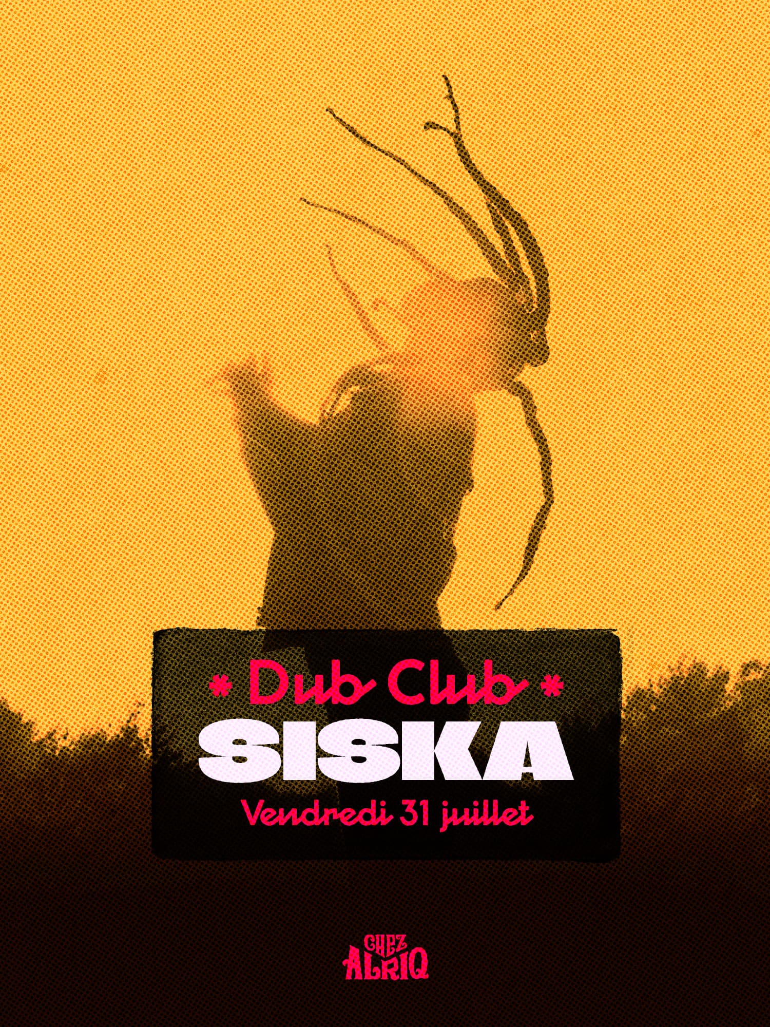 Dub Club w/ Siska