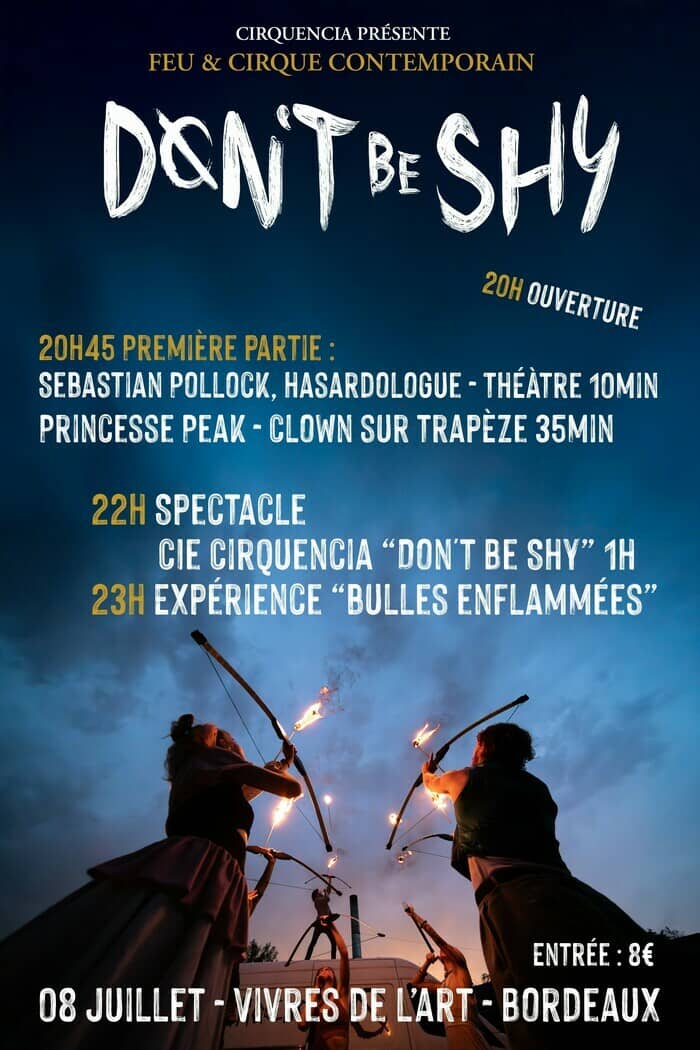 Spectacle feu et cirque : Don't Be Shy par CIRQUENCIA