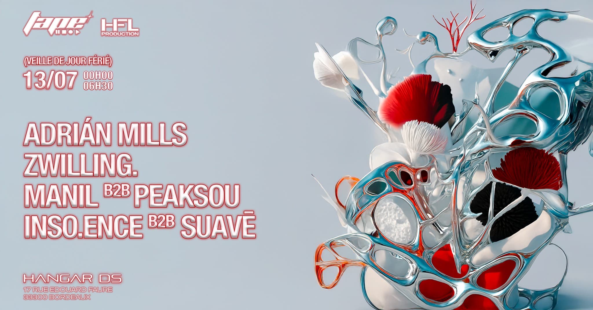 TAPE x HFL W/ ADRIÁN MILLS / INSO.ENCE b2b SUAVĒ / MANIL b2b PEAKSOU / ZWILLING.