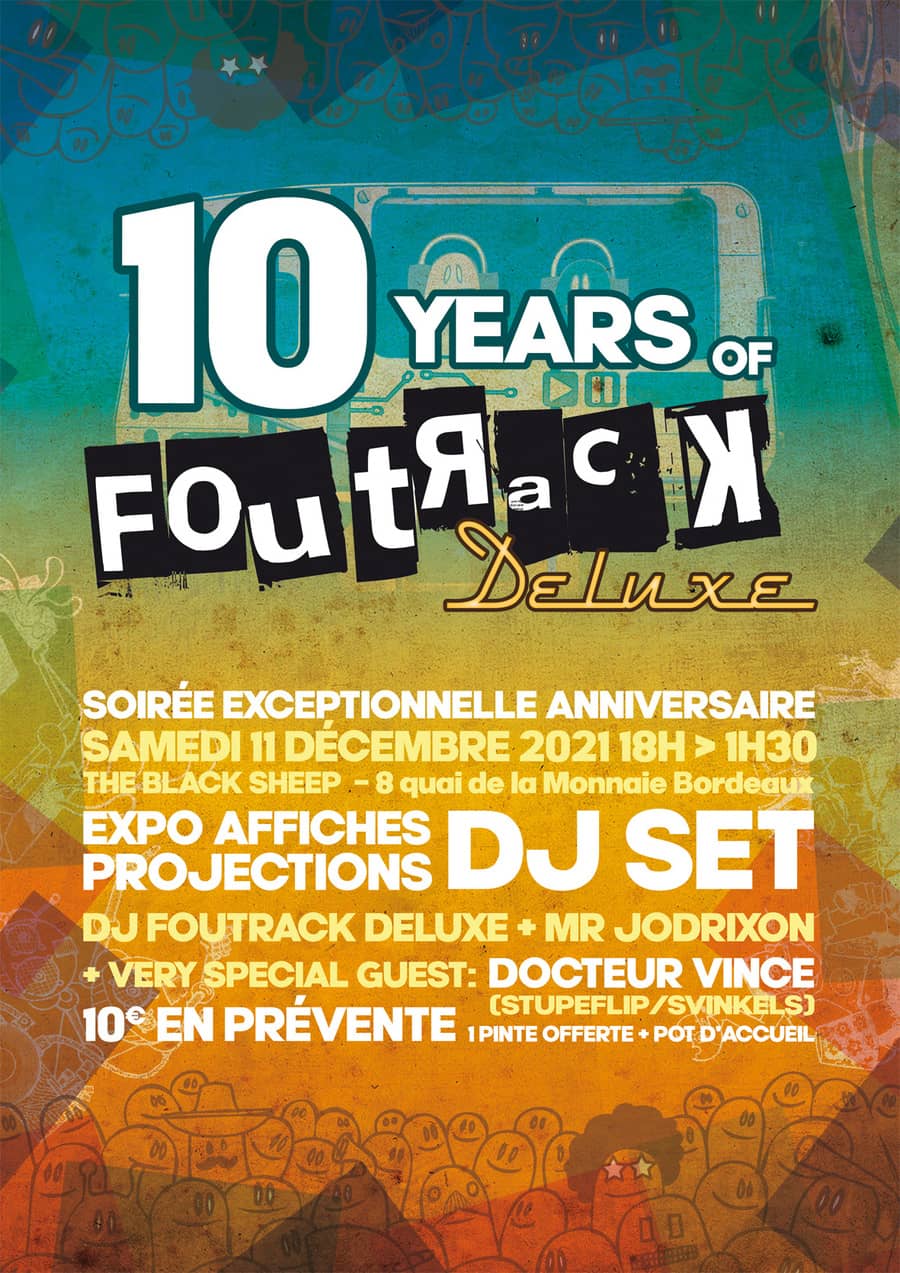 TEN YEARS OF FOUTRACK DELUXE - Guest Dr Vince (Stupeflip / svinkels)