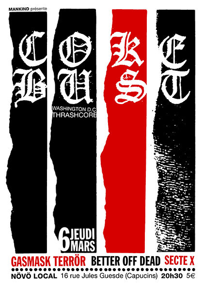 Coke Bust + Better Off Dead + Gasmask Terror + Complications