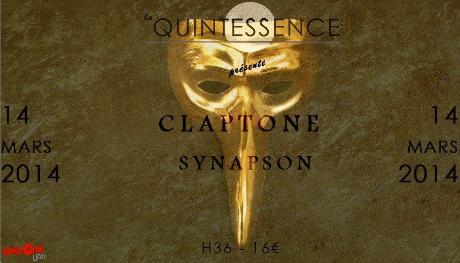 LA QUINTESSENCE 4th Edition  avec Claptone + Synapson