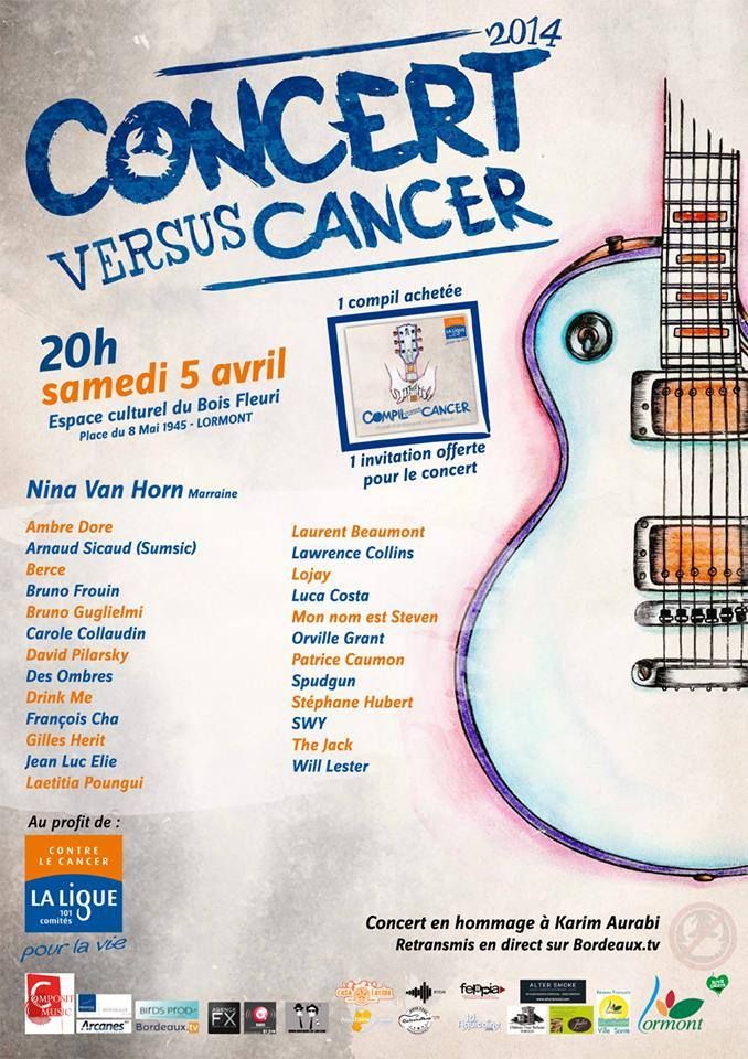 COMPIL Vs CANCER 2014 avec Nina Van Horn + The Jack + Lawrence Collins + David Pilarsky + Laurent Beaumont...