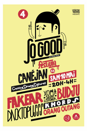 So Good Festival #4 Avec Fakear + Da Octopusss + The Budju + Xoma Silent Listener + Orang Outang + Khords