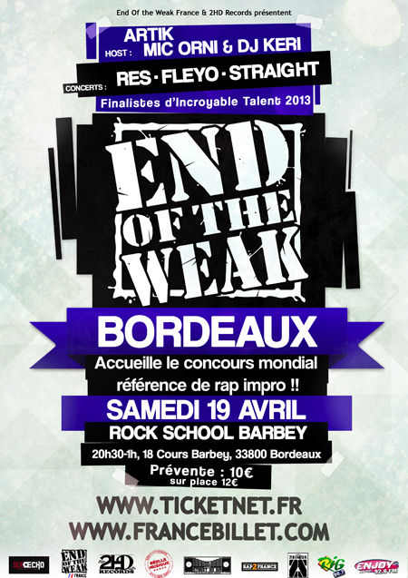 End Of The Weak Avec Artik + Mic Orni + Dj Keri + Res + Fleyo + Straight