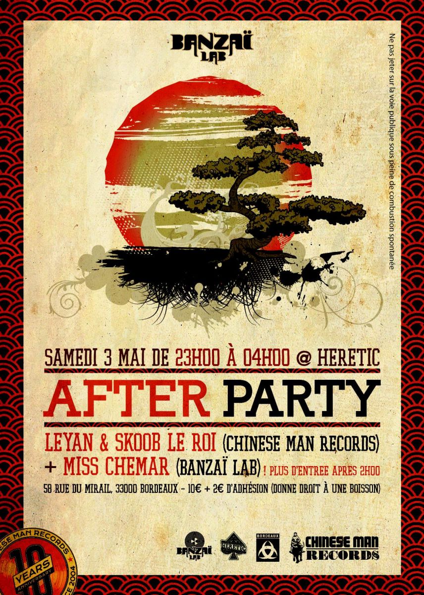 After Party 10ans Chinese Man Records Avec LeYan & Skoob Le Roi (Chinese Man Records) + Miss Chemar (Banzaï Lab)