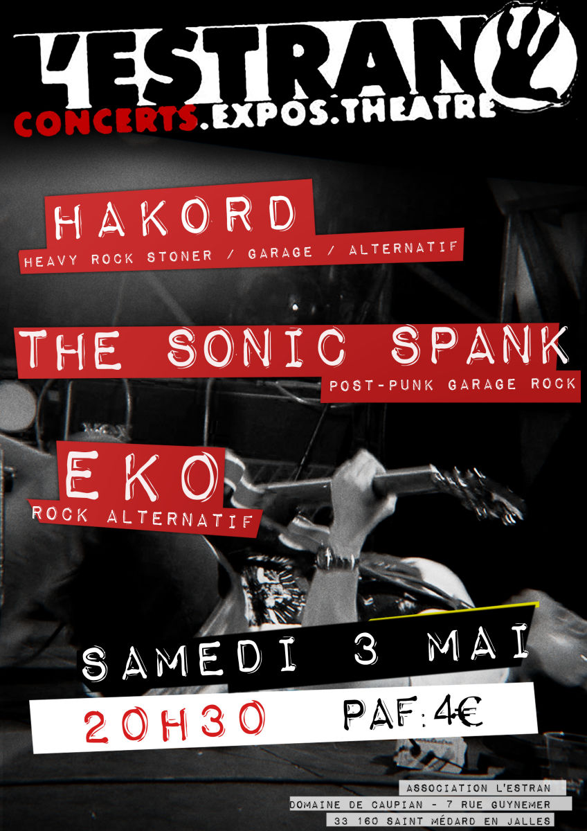 Hakord + The Sonic Spank + EK0
