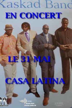 CASA LATINA ANNIVERSAIRE 11 ANS  Avec KASKAD BAND