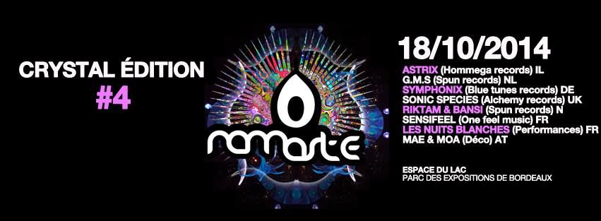Namaste crystal edition avec SYMPHONIX + ASTRIX  + G.M.S.  + SYMPHONIX  + SONIC SPECIES  + RIKTAM & BANSI  + SENSIFEEL 