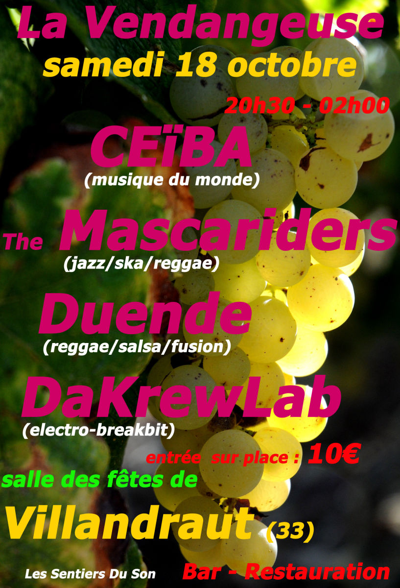 la vendangeuse Avec Ceïba + the mascariders + duende + dakrewlab
