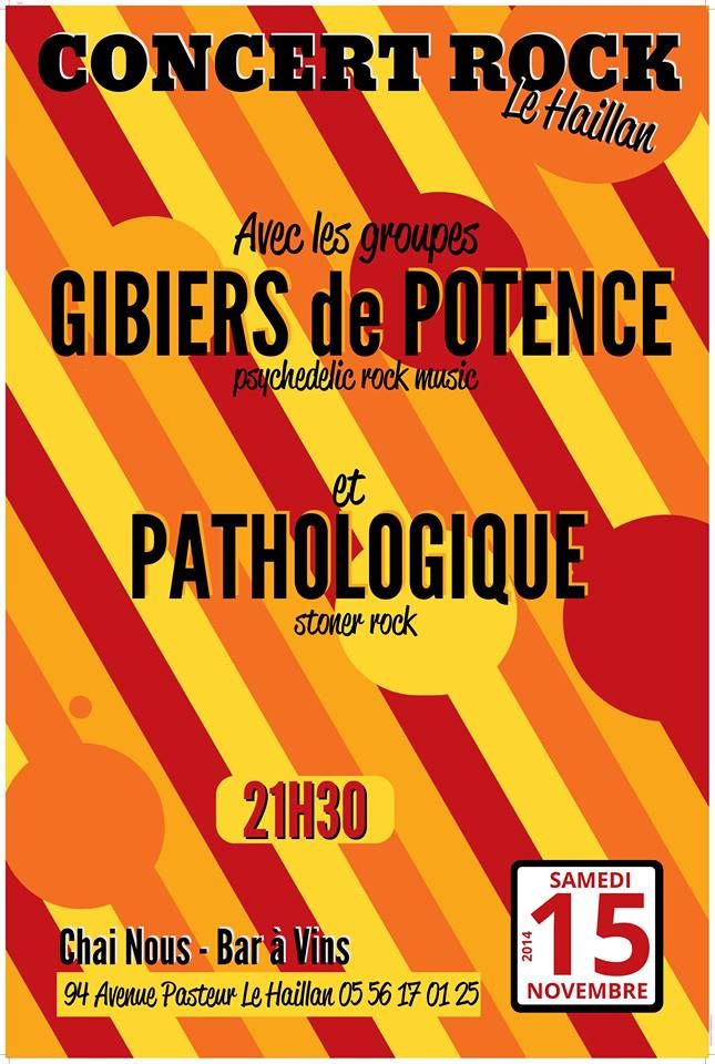 Gibiers de Potence + Pathologique