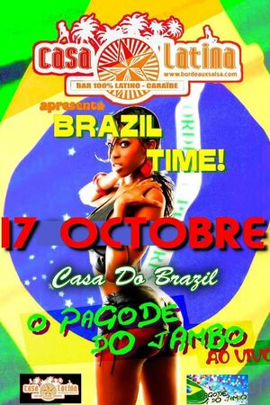 BRAZIL TIME  Avec PAGODE DO JAMBO