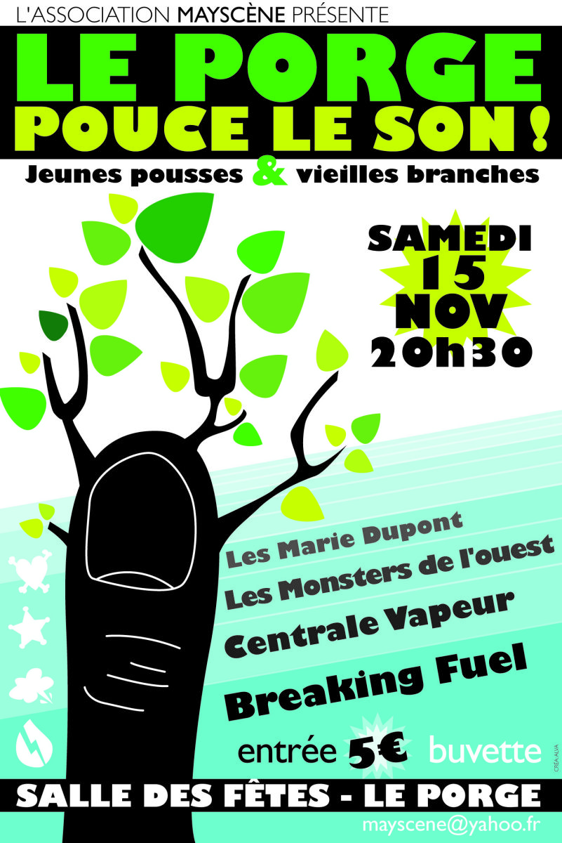 Le Porge pouce le son Avec Breaking Fuel + Centrale vapeur + Les Monsters de l'ouest + Les Marie Dupont 