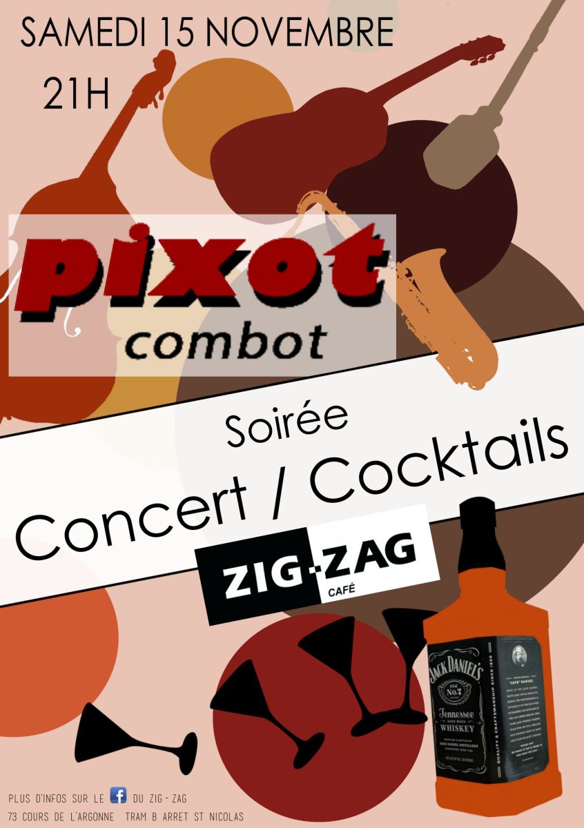 Soirée concert et cocktails Avec Pixot Combo