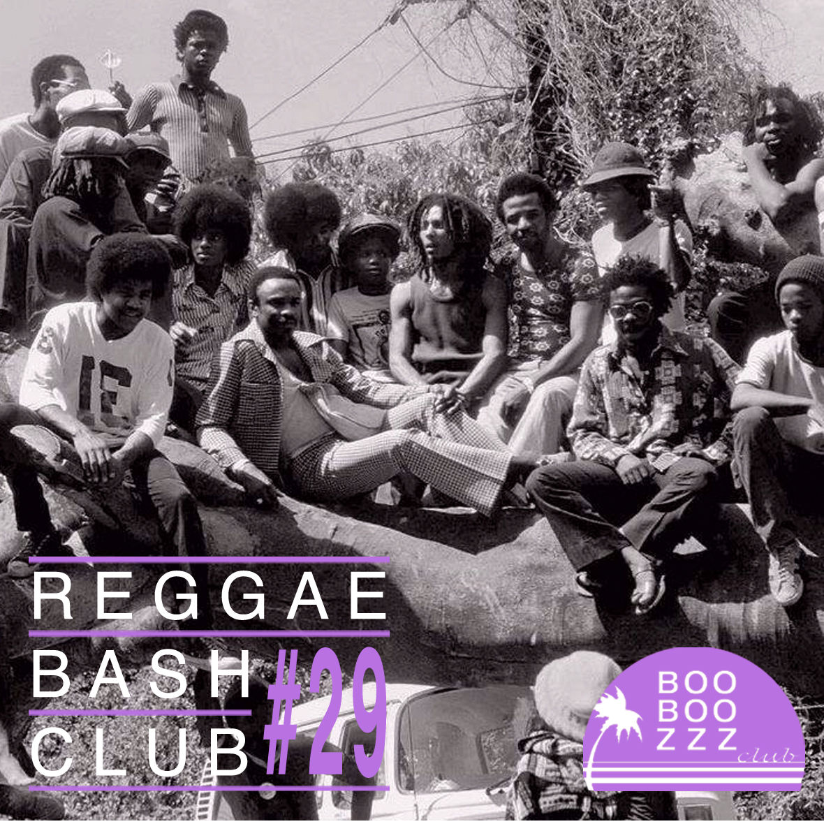 REGGAE BASH CLUB # 29 : Covers and Tribute Inna' Reggae Style ! Avec BOOBOO'ZZZ ALL STARS & FRIENDS
