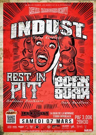 Metal Hardcore Show Avec indust + born to burn + rest in pit