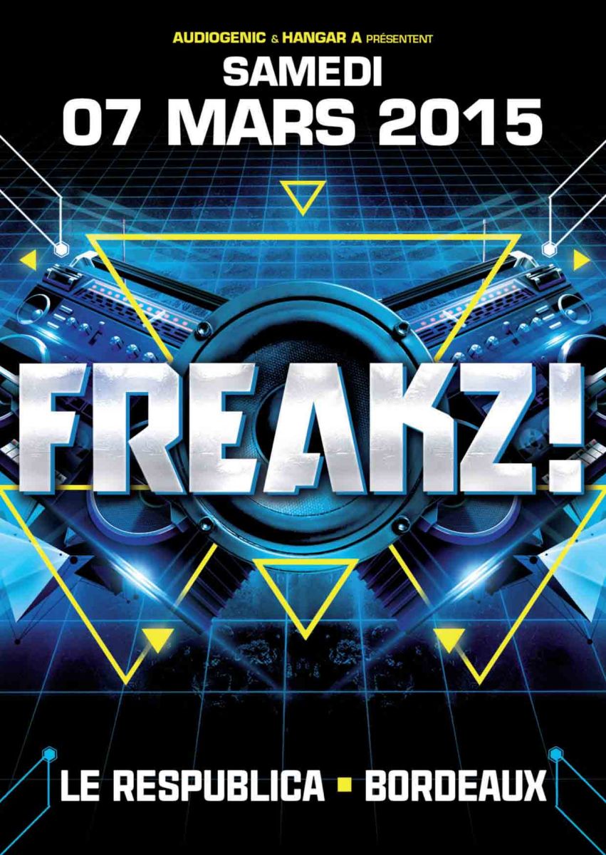  FREAKZ !   Avec MANU LE MALIN + THE SPEED FREAK + MAISSOUILLE + DARKTEK + ANSEFAL + ABUZOR + LUNARAVE + ANGRY LUNA + TOTAL ECLIPSE + GREG + VEHEME  + BECK'N'BAUER + ALEX GARCIA  + MARK ATTACK + K-AUDIO