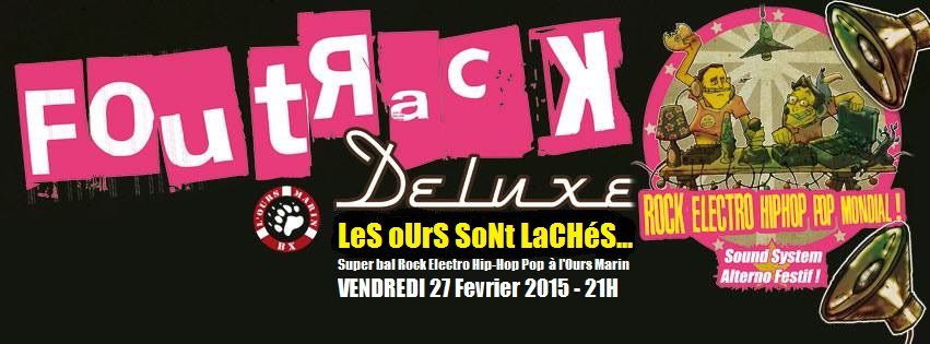 Les ours sont lachés... Avec foutrack Deluxe DJ SET