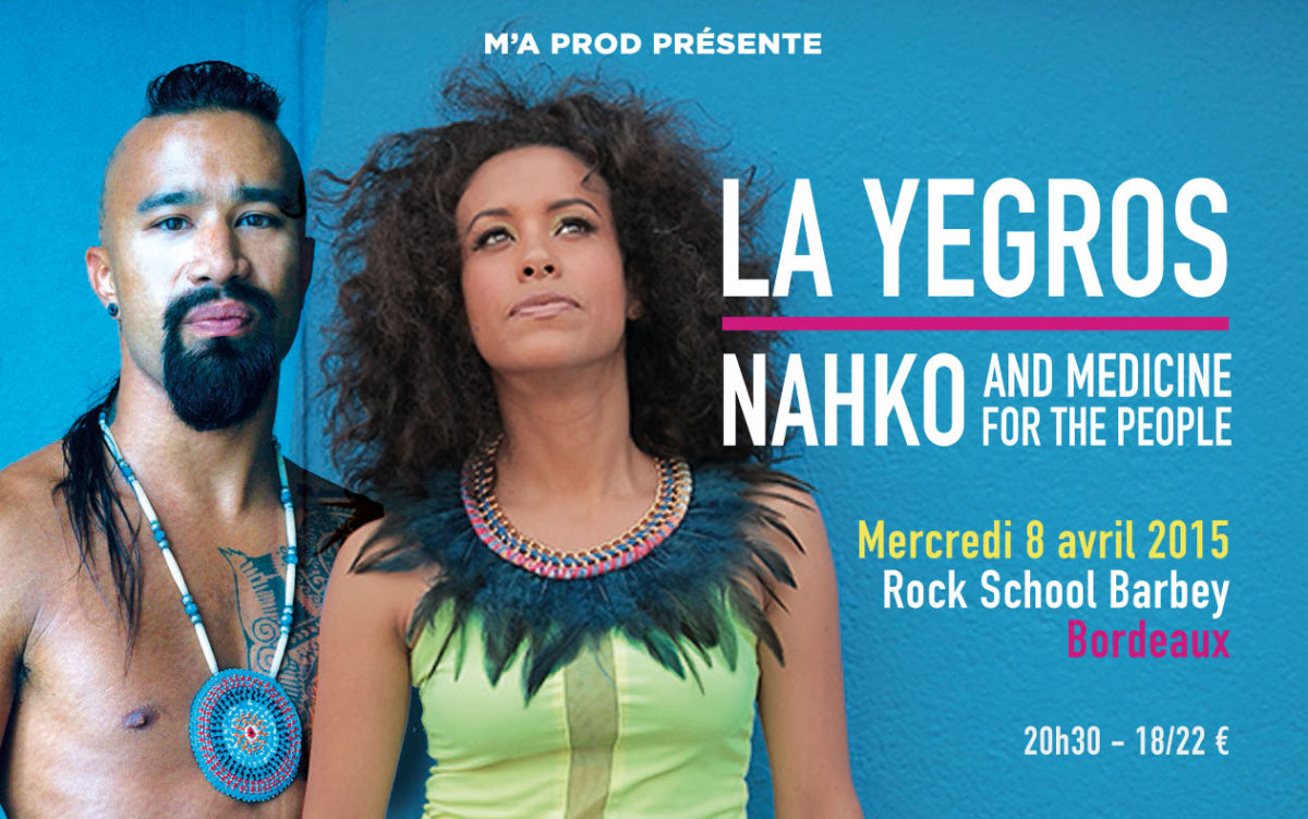 LA YEGROS + NAHKO and Medicine for the people