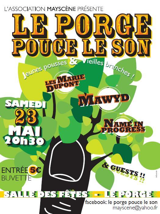 Le Porge Pouce le Son Avec MAWYD + Les Marie Dupont + Name in Progress