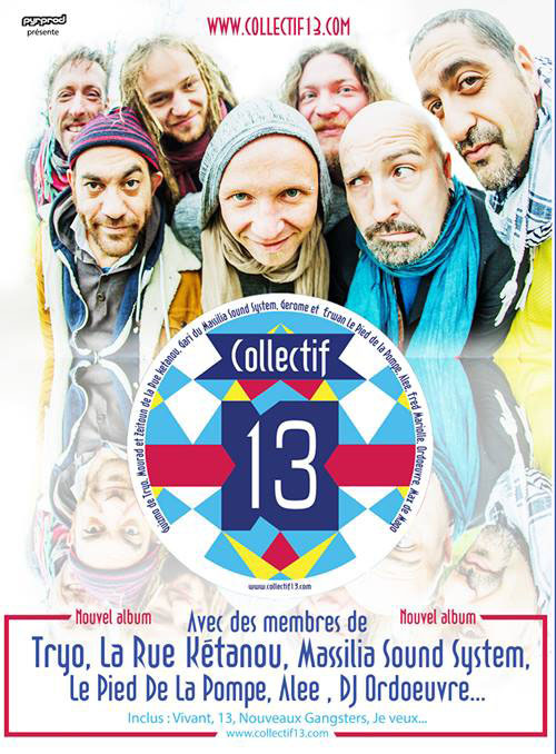 Collectif 13 (avec Tryo, Massilia Sound System, de La Rue Ketanou...)