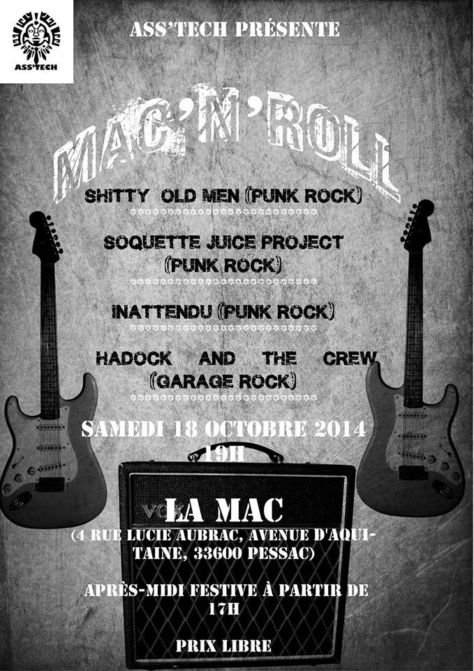 MAC'N'ROLL Avec Inattendu + Shitty Old Men + Soquette Juice Project + Haddock and the Crew